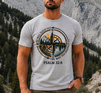 Psalm 32:8 Christian T-Shirt, He Will Teach You The Way Shirt, Compass Faith Tee, Christian Hiking Shirt, Bible Verse Gift