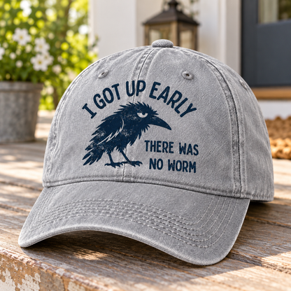I Got Up Early There Was No Worm Vintage Denim Cap – Funny Grumpy Crow Sarcastic Baseball Cap