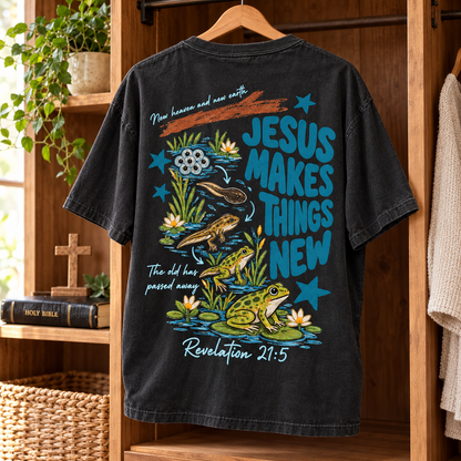 Jesus Makes Things New T-Shirt, Revelation 21:5 Christian Frog Life Cycle Front and Back Tee