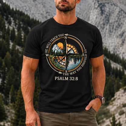 Psalm 32:8 Christian T-Shirt, He Will Teach You The Way Shirt, Compass Faith Tee, Christian Hiking Shirt, Bible Verse Gift