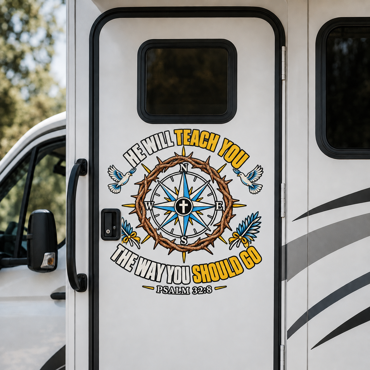 Psalm 32:8 RV Decal, Christian Camper Door Sticker, He Will Teach You The Way You Should Go, Faith Travel Trailer Decor, Christian RV Gift