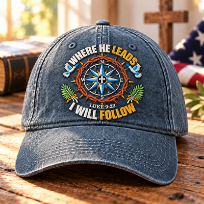 Luke 9:23 Christian Denim Cap, Where He Leads I Will Follow Hat, Jesus Compass Cap, Faith Washed Denim Hat, Christian Gift