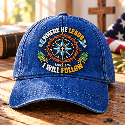 Luke 9:23 Christian Denim Cap, Where He Leads I Will Follow Hat, Jesus Compass Cap, Faith Washed Denim Hat, Christian Gift