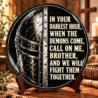 Brother in Arms Decorative Plate, Medieval Knight Christian Plate, Fight Demons Together Quote, Faith Warrior Gift for Men